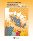 Encuesta Nacional de Salud y Nutrición 2012. Resultados nacionales. 2da edición