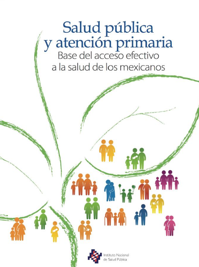 Salud pública y atención primaria. Base del acceso efectivo a la salud de  los mexicanos - SPM Ediciones