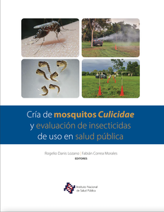 Cría de mosquitos Culicidae y evaluación de insecticidas de uso en salud pública