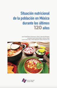 Situación nutricional de la población en México durante los últimos 120 años