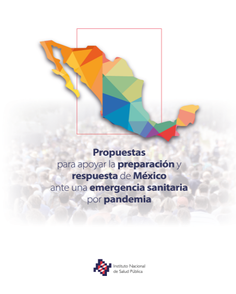 Propuestas para apoyar la preparación y respuesta de México ante una emergencia sanitaria por pandemia