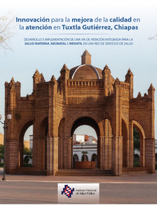 Innovación para la mejora de la calidad en la atención en Tuxtla Gutiérrez, Chiapas