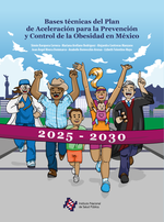Bases técnicas del Plan de Aceleración para la Prevención y Control de la Obesidad en México.