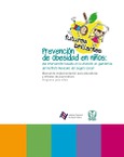 Prevención de obesidad en niños: una intervención basada en la atención en guarderías del Instituto Mexicano del Seguro Social