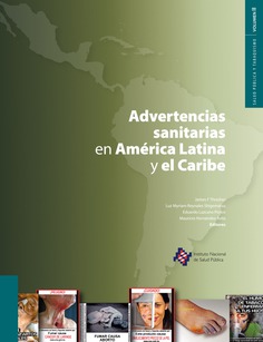 Advertencias sanitarias en América Latina y el Caribe. Salud pública y tabaquismo, volumen II