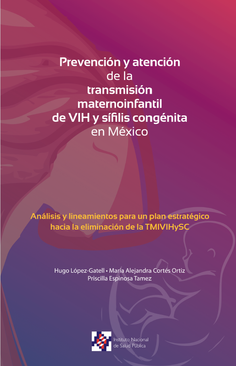 Prevención y atención de la transmisión maternoinfantil de VIH y sífilis congénita en México