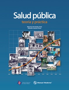 Salud pública. Teoría y práctica